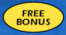 FREE BONUS
